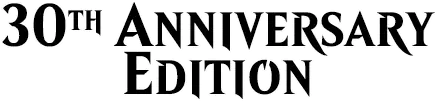 30th Anniversary Edition