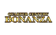 Quarter Century Bonanza