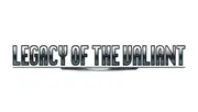 Legacy of the Valiant