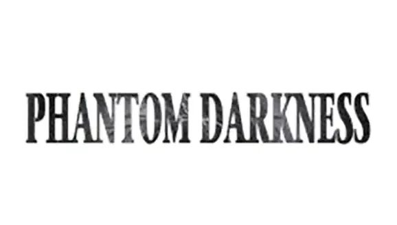 Phantom Darkness