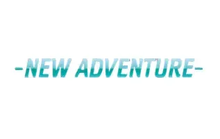 New Adventure